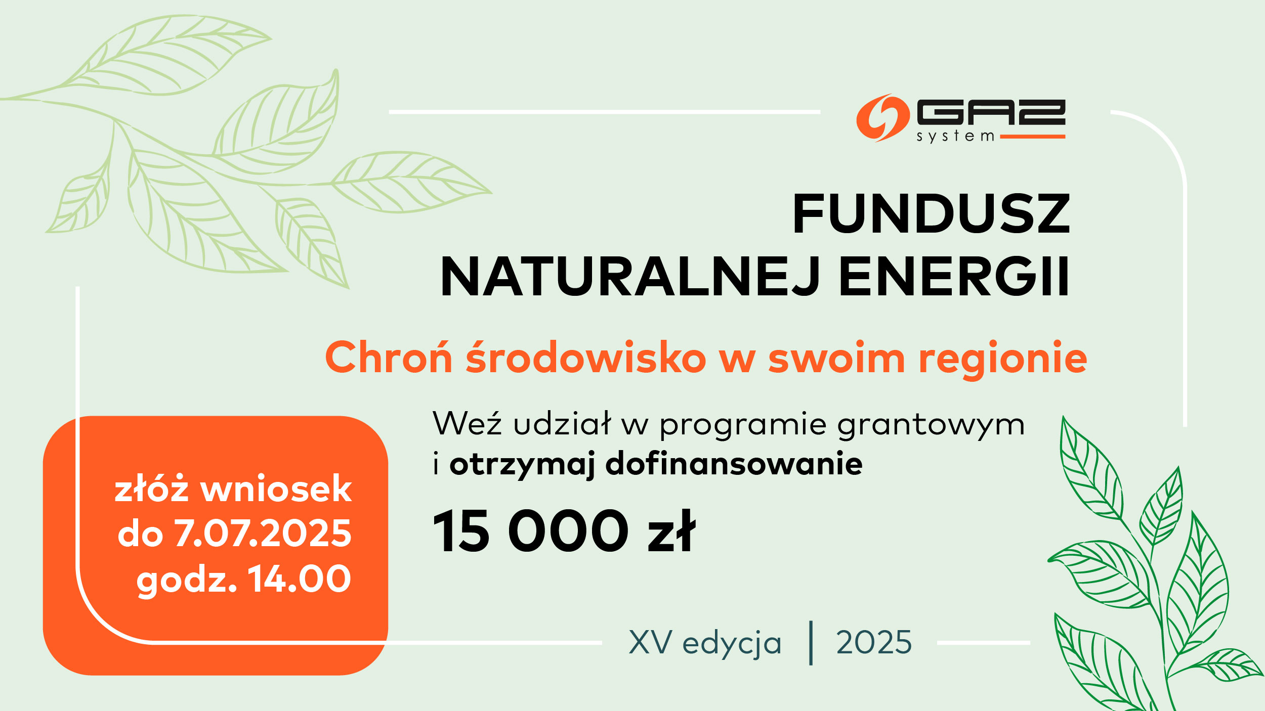GAZ-SYSTEM zaprasza do XV edycji Funduszu Naturalnej Energii