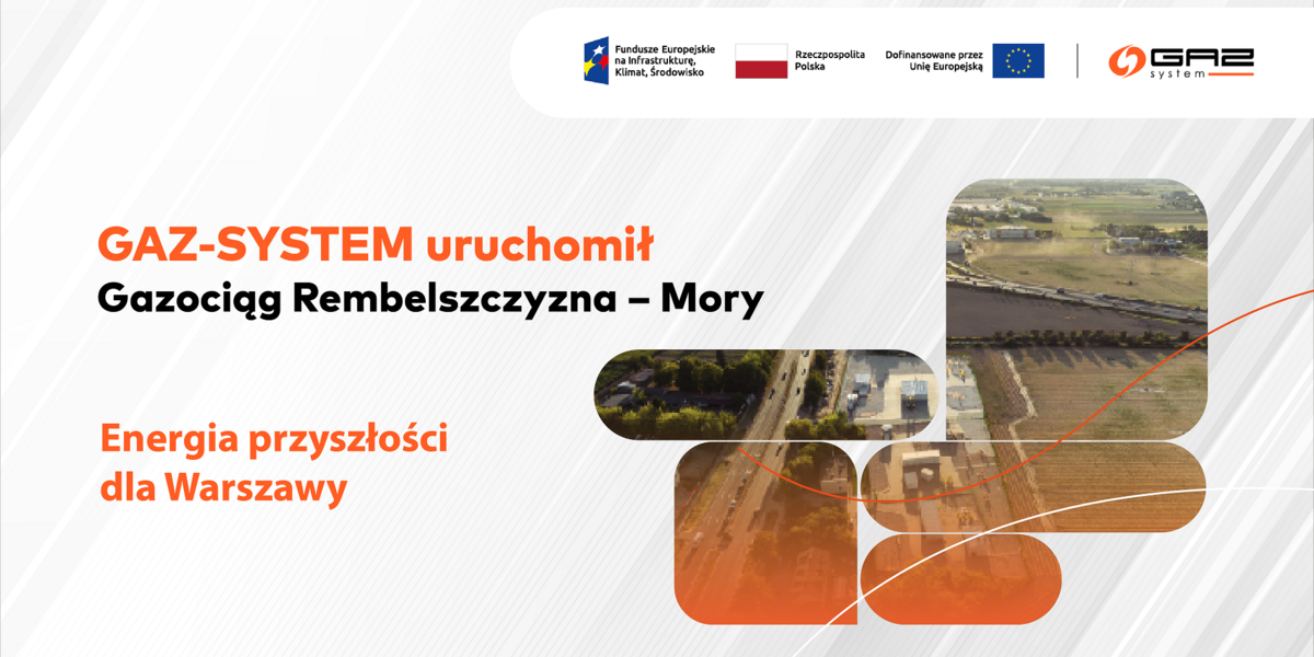 GAZ-SYSTEM uruchomił gazociąg Rembelszczyzna – Mory