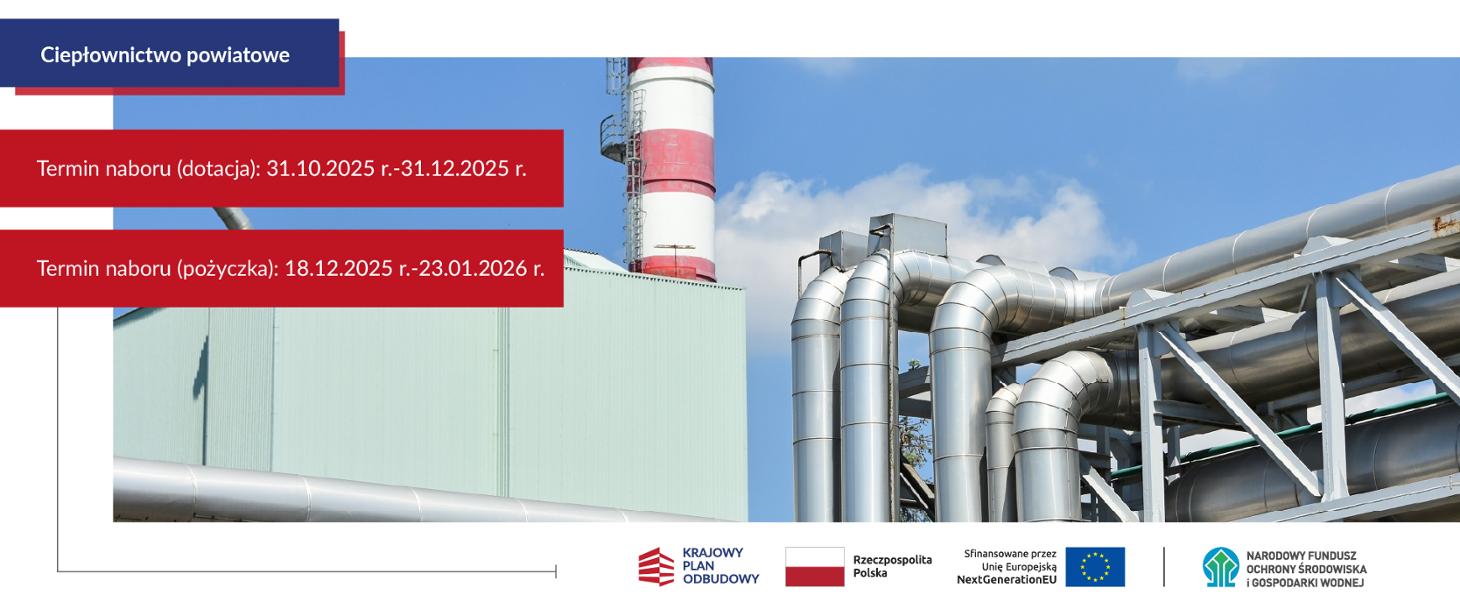 Trwa nabór wniosków w programie Ciepłownictwo Powiatowe